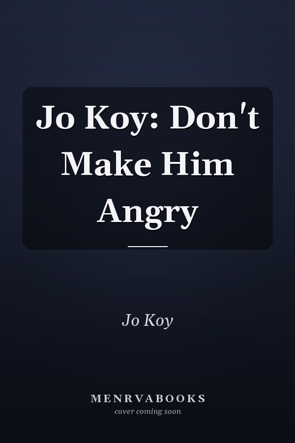 Jo Koy: Don't Make Him Angry