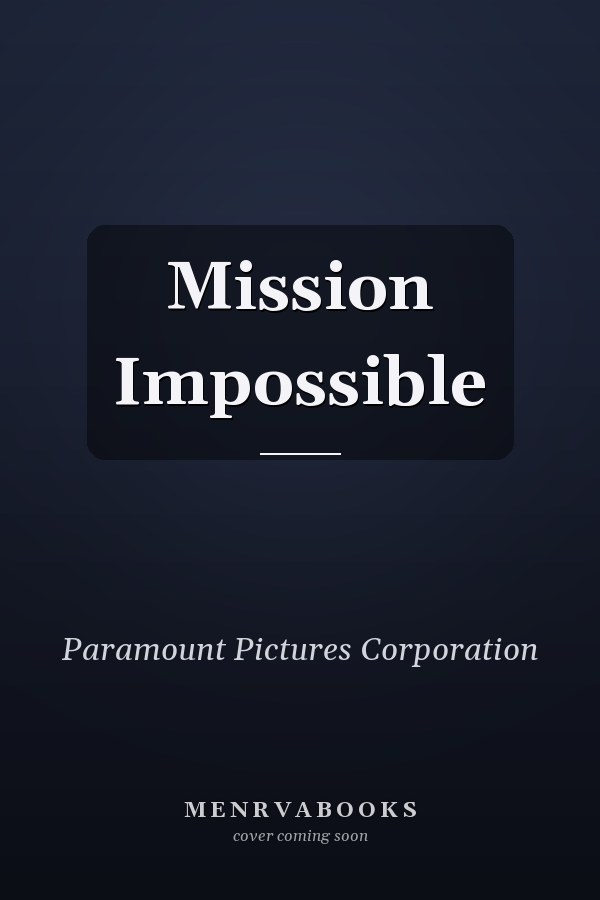Mission Impossible