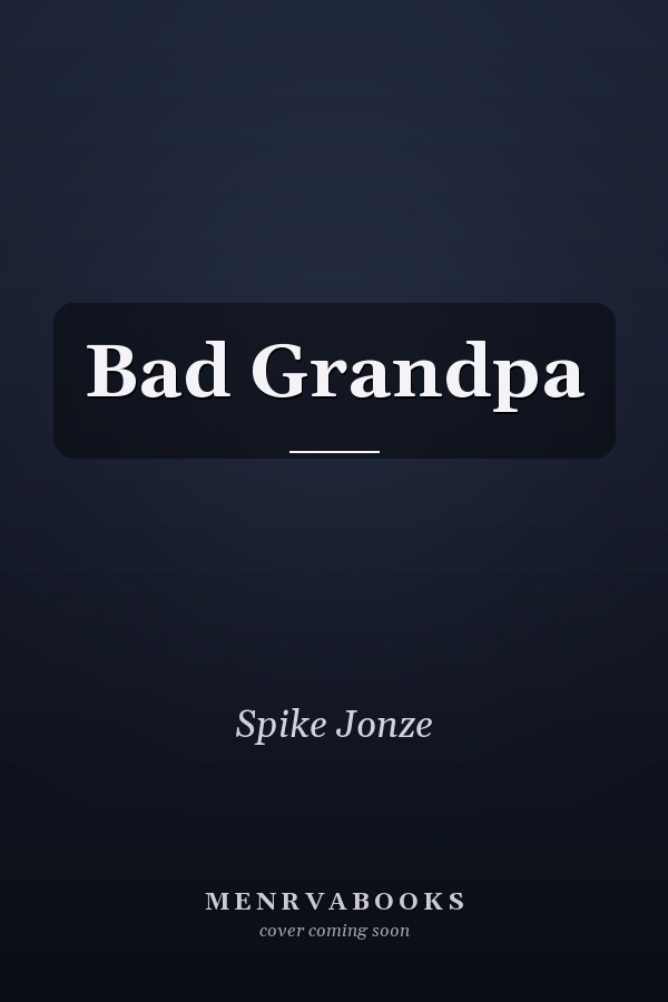 Bad Grandpa
