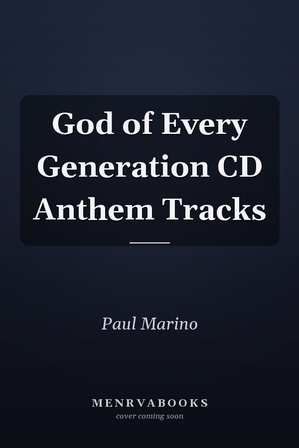 God of Every Generation CD Anthem Tracks
