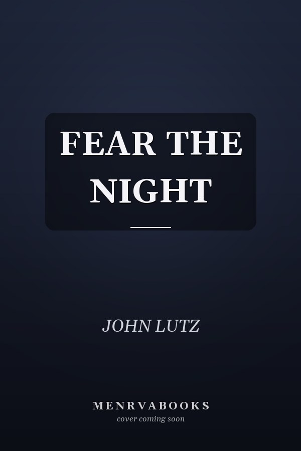FEAR THE NIGHT