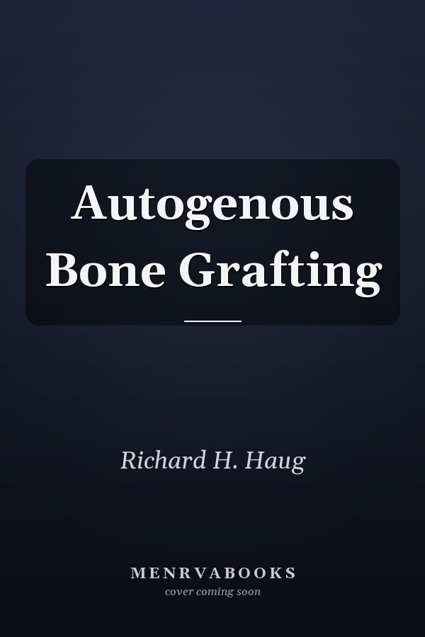 Autogenous Bone Grafting
