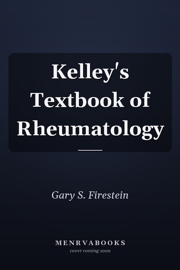 Kelley's Textbook of Rheumatology