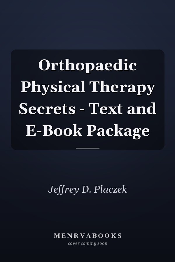 Orthopaedic Physical Therapy Secrets - Text and E-Book Package