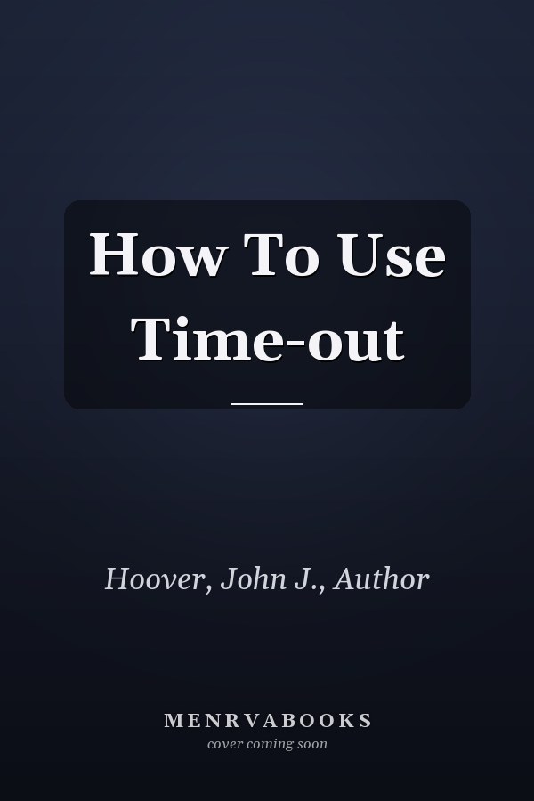 How To Use Time-out