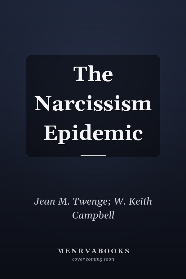 The Narcissism Epidemic