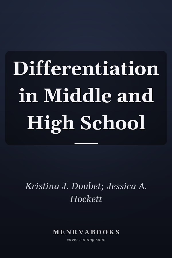 Differentiation in Middle and High School