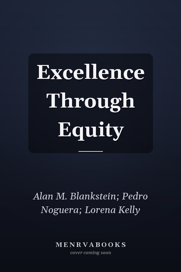 Excellence Through Equity