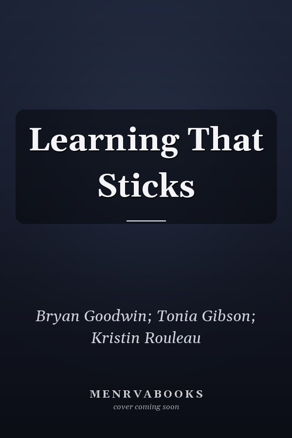 Learning That Sticks