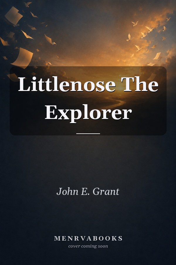 Littlenose The Explorer
