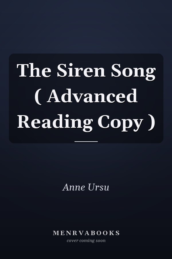 The Siren Song ( Advanced Reading Copy )