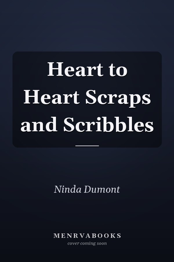 Heart to Heart Scraps and Scribbles