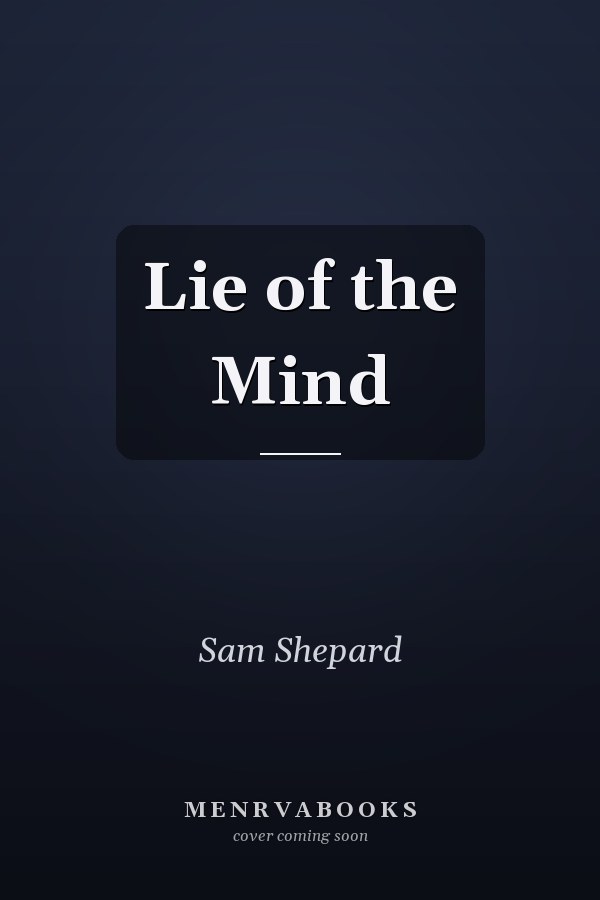 Lie of the Mind