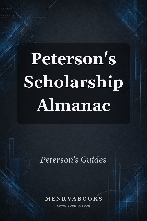 Peterson's Scholarship Almanac