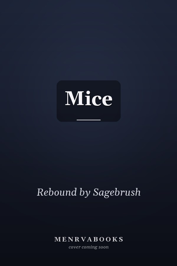 Mice