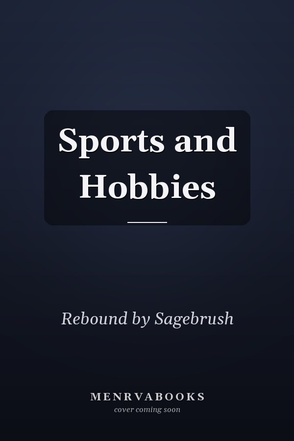 Sports and Hobbies