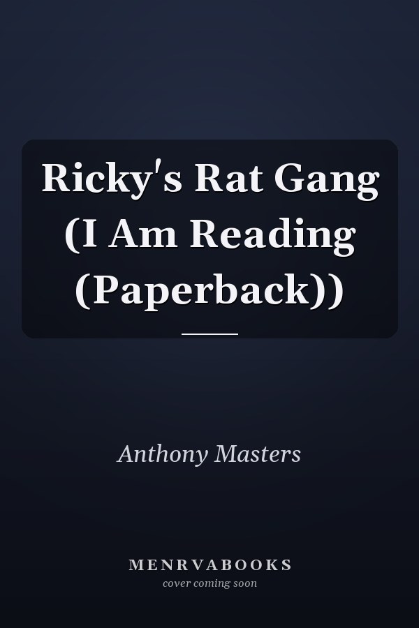 Ricky's Rat Gang (I Am Reading (Paperback))
