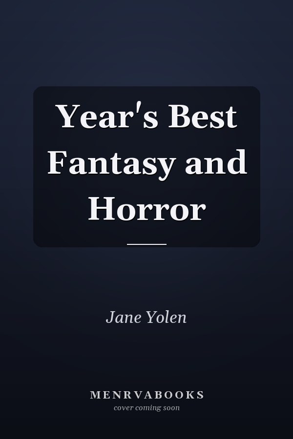 Year's Best Fantasy and Horror