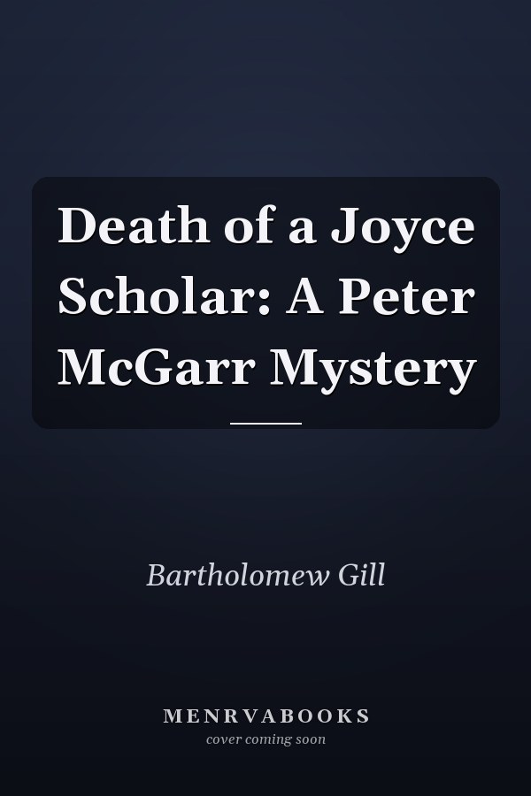 Death of a Joyce Scholar: A Peter McGarr Mystery
