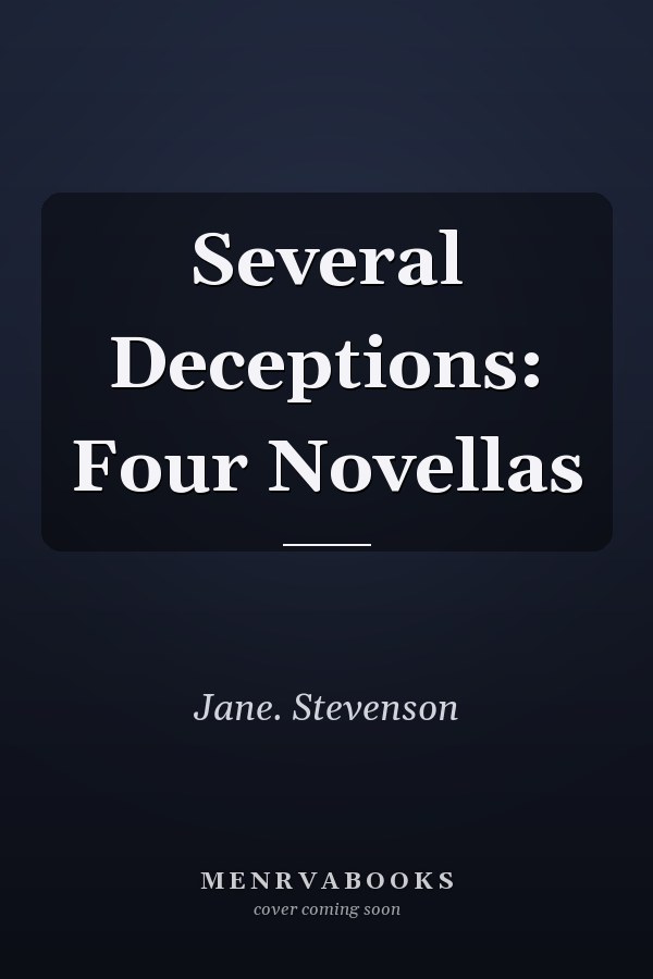 Several Deceptions: Four Novellas
