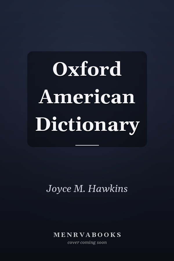 Oxford American Dictionary