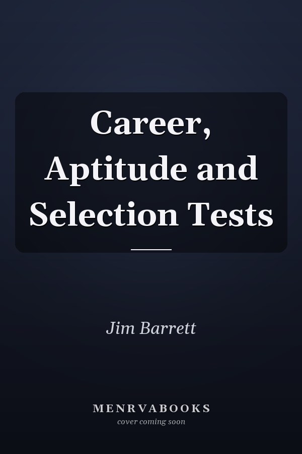 Career, Aptitude and Selection Tests