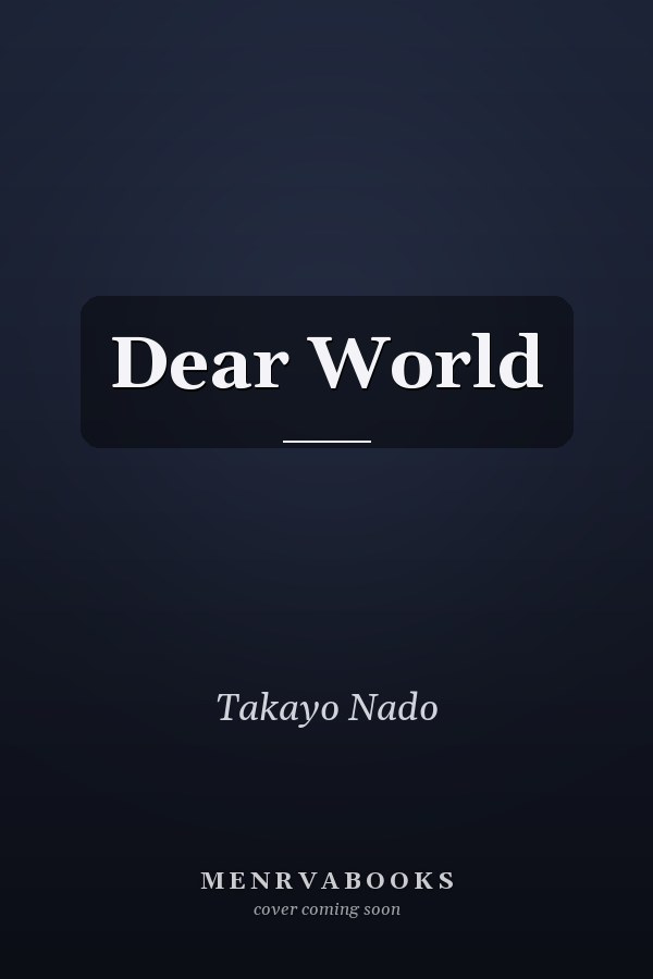 Dear World