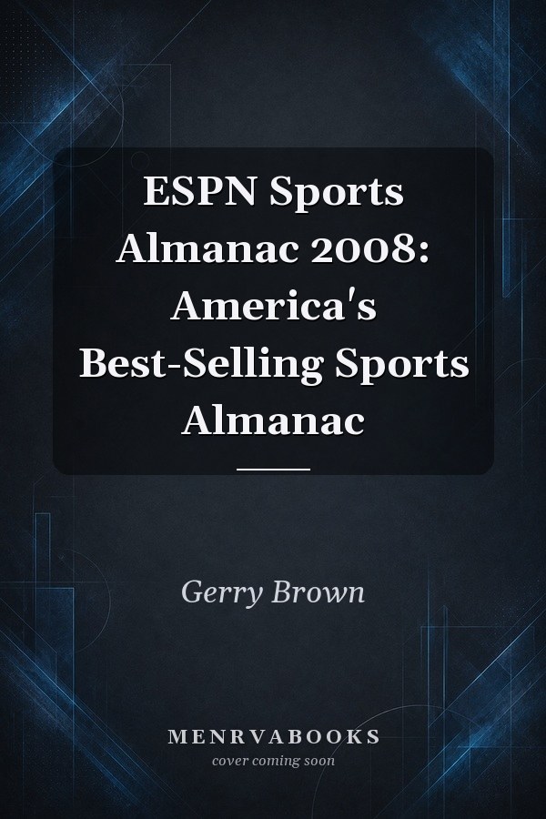 ESPN Sports Almanac 2008: America's Best-Selling Sports Almanac