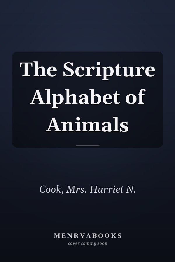 The Scripture Alphabet of Animals
