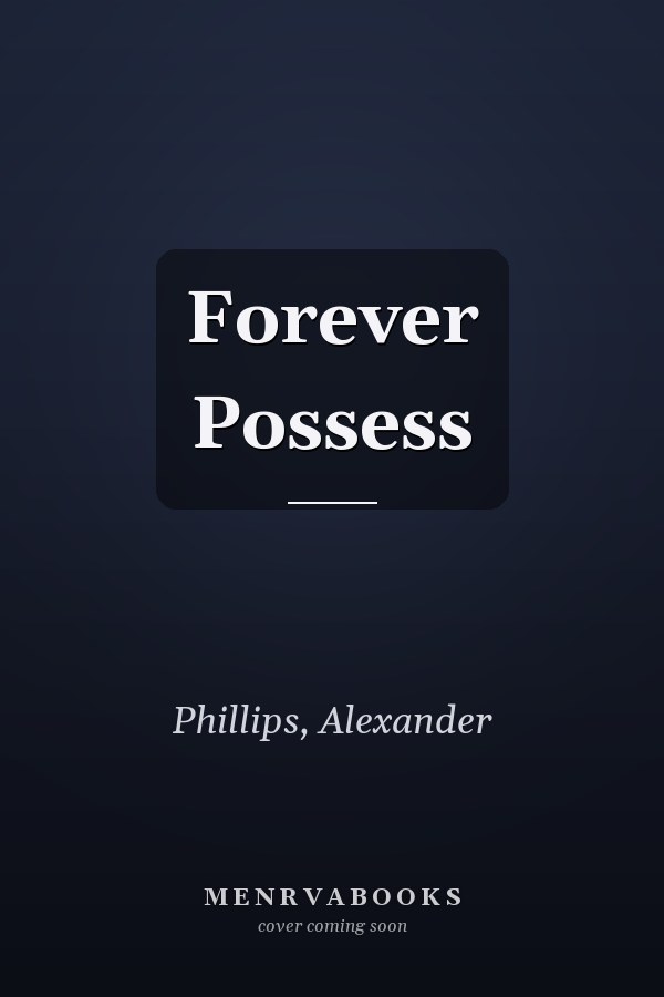 Forever Possess