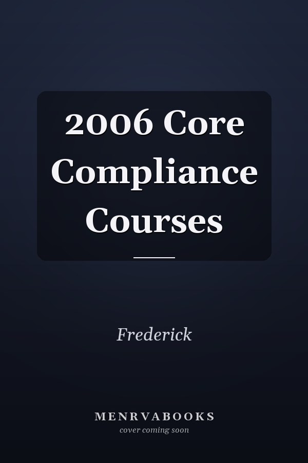 2006 Core Compliance Courses