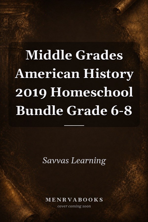 Middle Grades American History 2019 Homeschool Bundle Grade 6-8