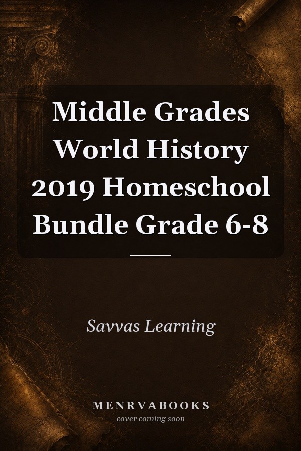 Middle Grades World History 2019 Homeschool Bundle Grade 6-8