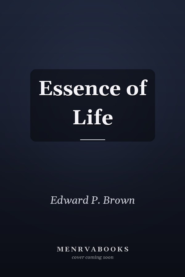 Essence of Life