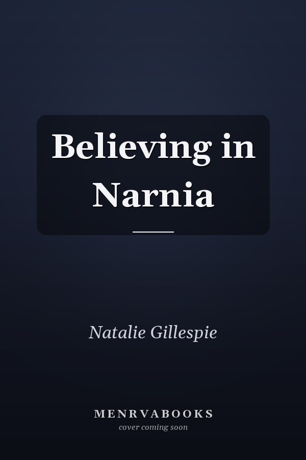 Believing in Narnia