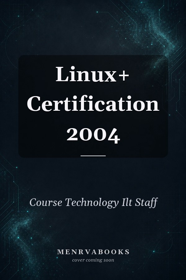 Linux+ Certification 2004