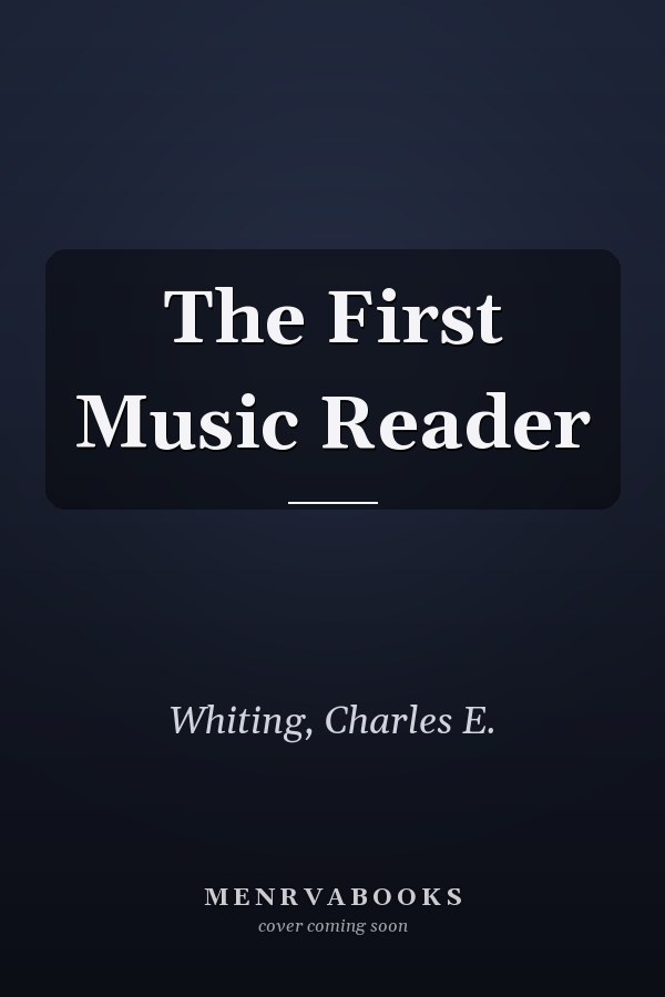 The First Music Reader
