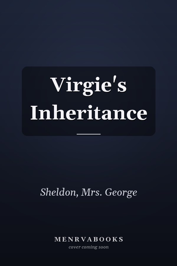 Virgie's Inheritance