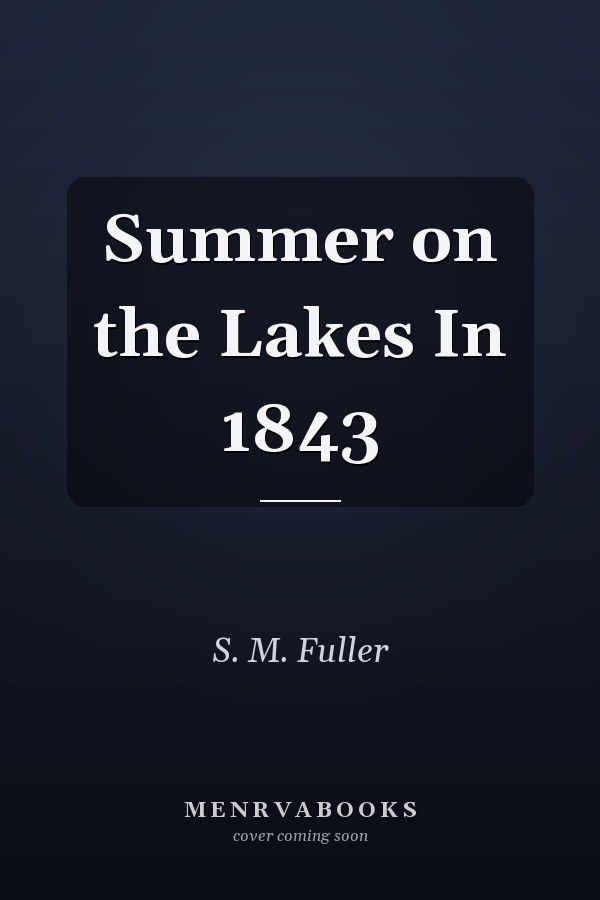 Summer on the Lakes In 1843