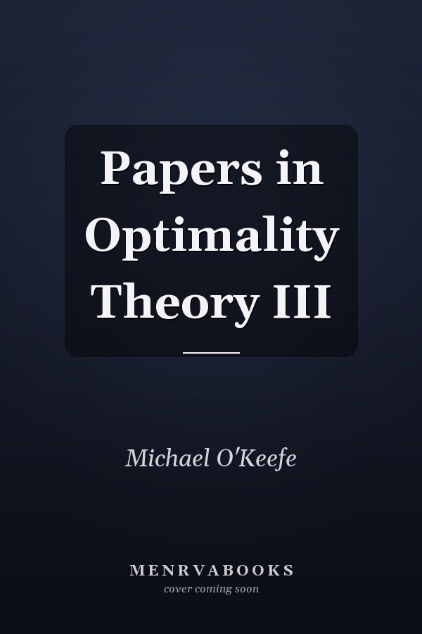 Papers in Optimality Theory III