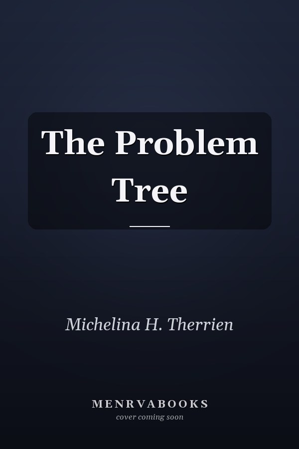 The Problem Tree