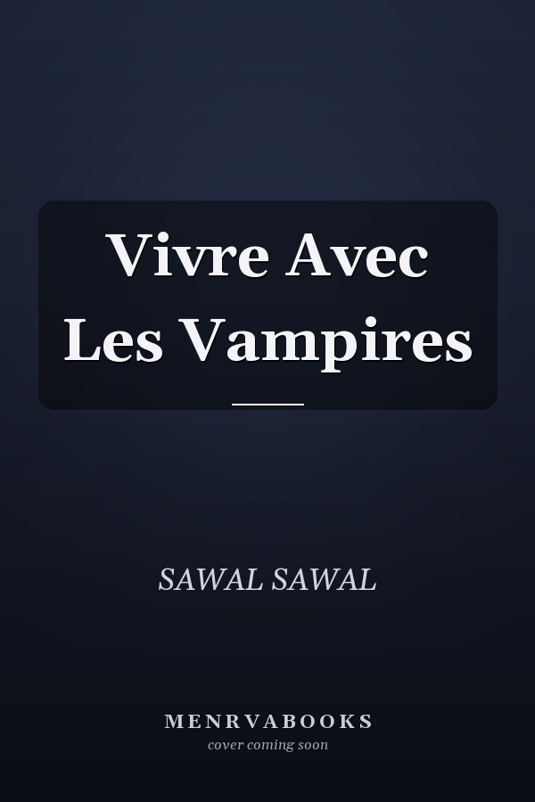 Vivre Avec Les Vampires