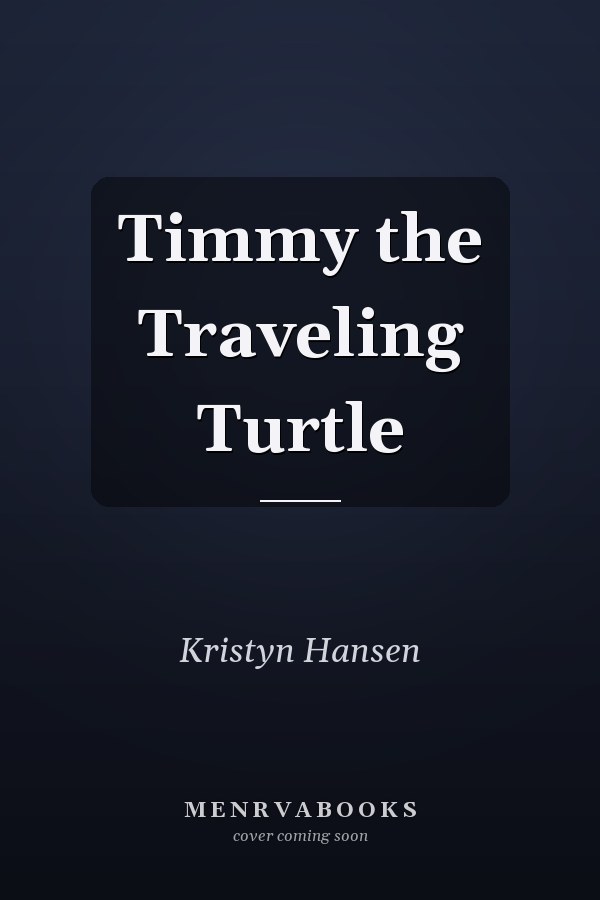 Timmy the Traveling Turtle