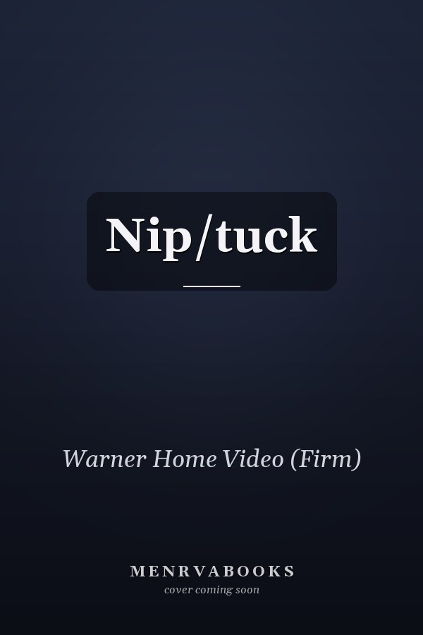 Nip/tuck