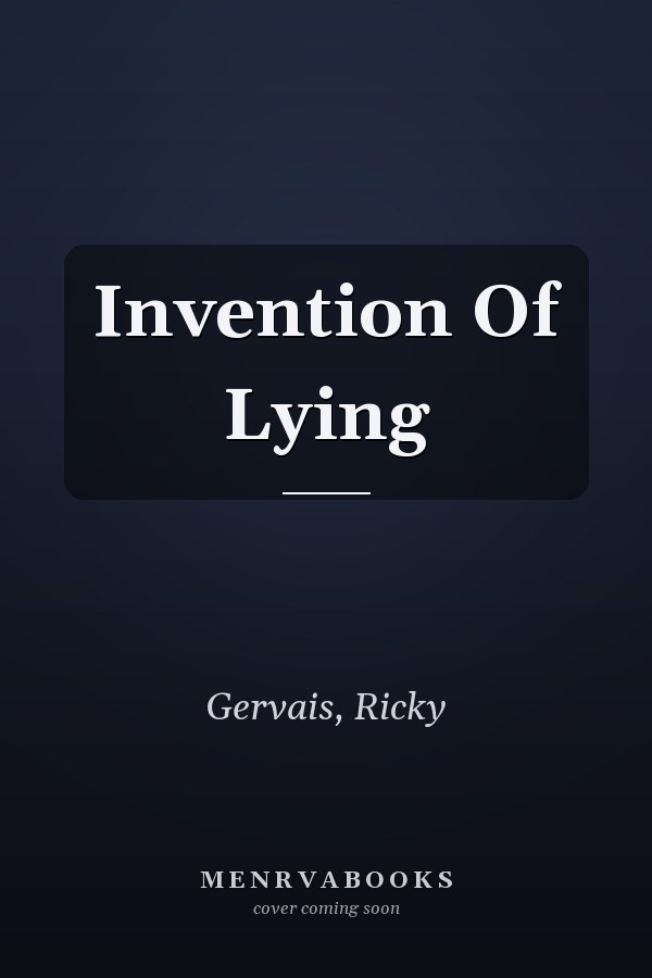 Invention Of Lying