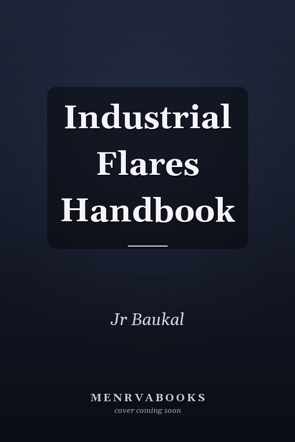 Industrial Flares Handbook