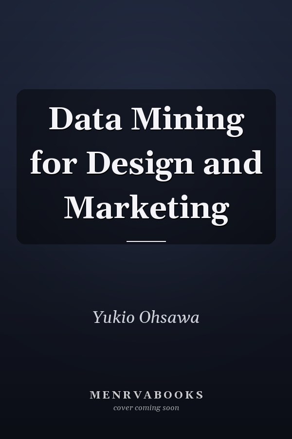 Data Mining for Design and Marketing