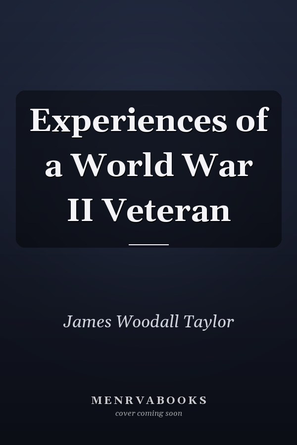Experiences of a World War II Veteran