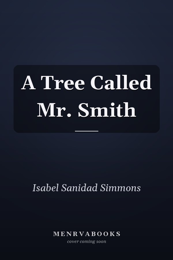 A Tree Called Mr. Smith