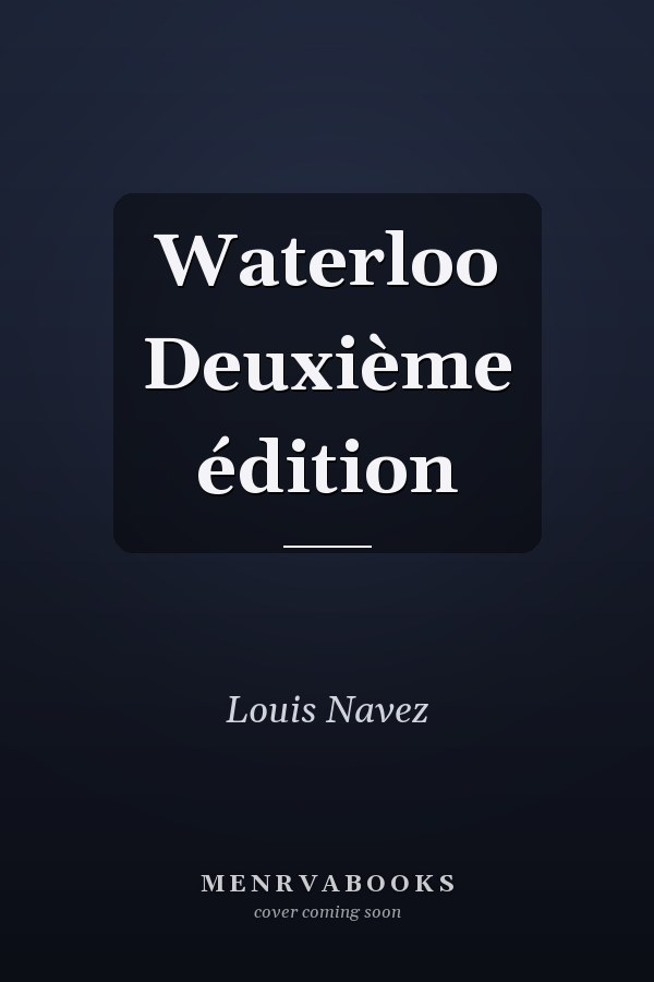 Waterloo Deuxième édition